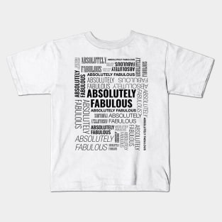 absolutely fabulous - 2 Kids T-Shirt